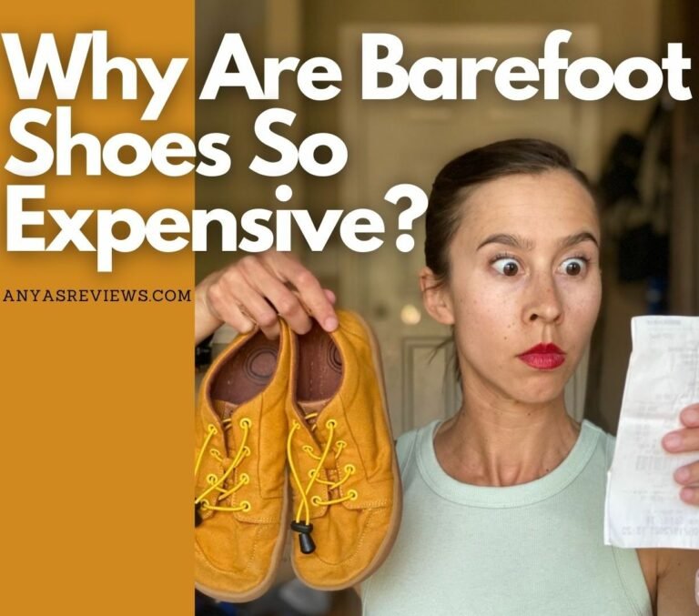 A title image showing a woman staring bug-eyed at a receipt while holding a pair of barefoot shoes. The text reads "WHy are barefoot shoes so expensive? anyasreviews.com"